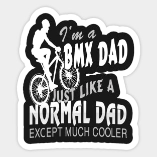 FAther (2) IM A BMX DAD Sticker